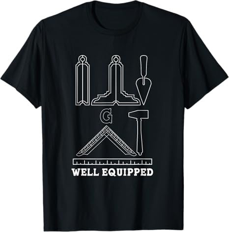 Freemason Well Equipped Masonic Master T-Shirt