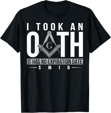 Masonic I Took An Oath Square & Compass Freemason T-Shirt