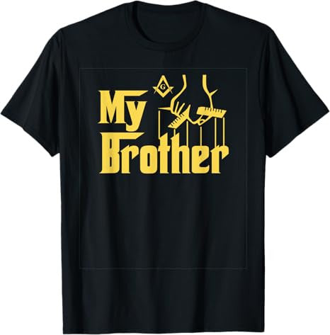 My Brother Freemason T-Shirt