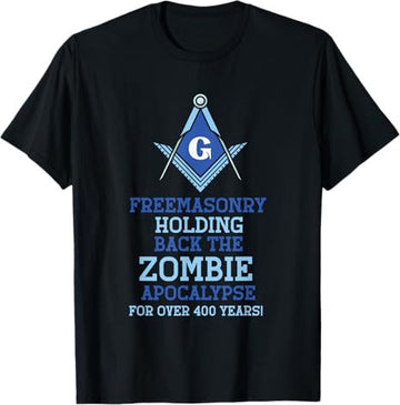 Freemasonry Holding back the Zombie - Masonic Freemason T-Shirt