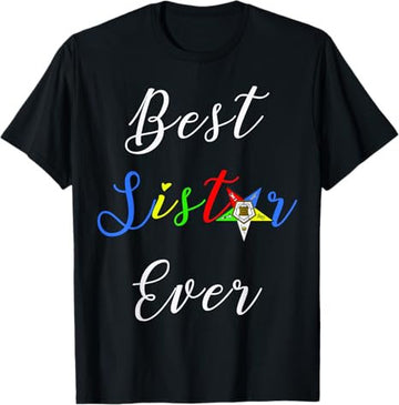 OES Best Sister Ever Order of the Eastern Star Parents' Day T-Shirt