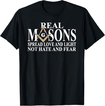 Real Masons Spread Love And Light, Freemason Masonic T-Shirt