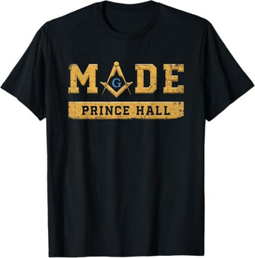 Made PHA Freemason Prince Hall Mason - Masonic T-Shirt