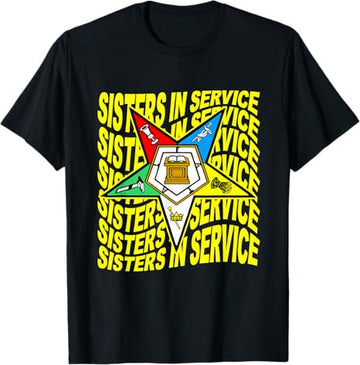 Order of the Eastern Star Shirt OES Shirt Sisters In Service T-Shirt