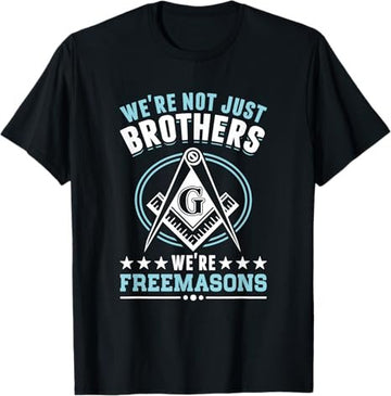 Brother Freemasons Masonry Masonic Freemason Freemasonry T-Shirt