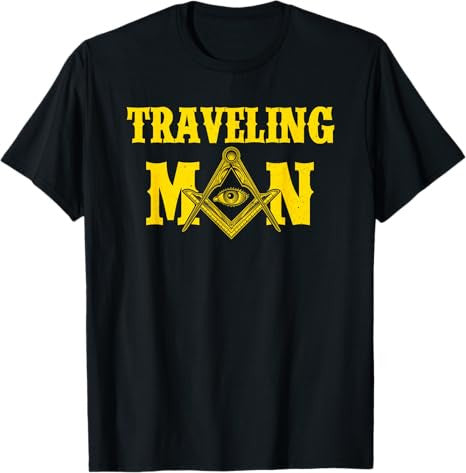 Masonic Freemasonry Fraternal Square Compass Traveling Man T-Shirt