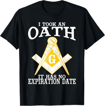 I Took An Oath Freemason Masonic Master Masons Freemasonry T-Shirt