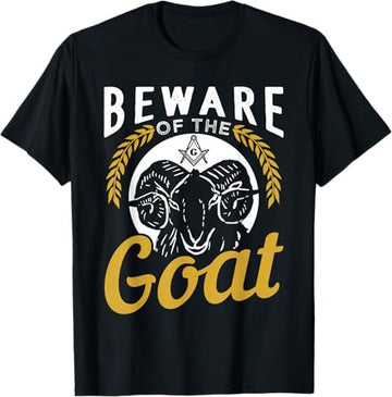 Beware Of The Goat For A Freemason T-Shirt