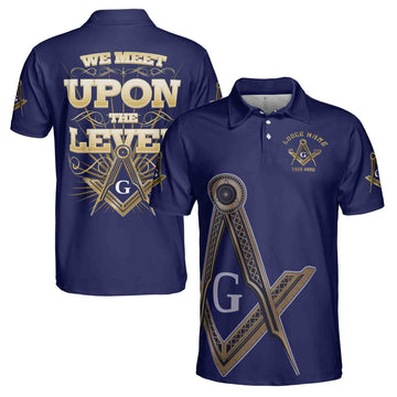 Custom Name Lodge Name Fremasonry We Meet Upon The Level Masonic Men's Polo Shirt S-5XL - FUKAMASONIC