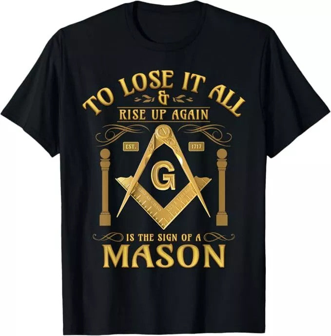 Masonic Rise Up Again Square & Compass Freemason T-Shirt Size S-5XL