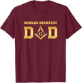 Masonic World's Greatest Dad, Father's Day Gift Freemason T-Shirt - FUKAMASONIC