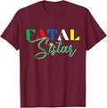 OES FATAL Sistar Order of the Eastern Star Parents' Day T-Shirt - FUKAMASONIC