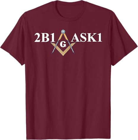Masonic 2b1ask1 Freemason T-Shirt - FUKAMASONIC