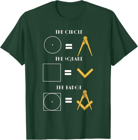 The Circle The Square The Badge Masonic Father's Day T-Shirt - FUKAMASONIC