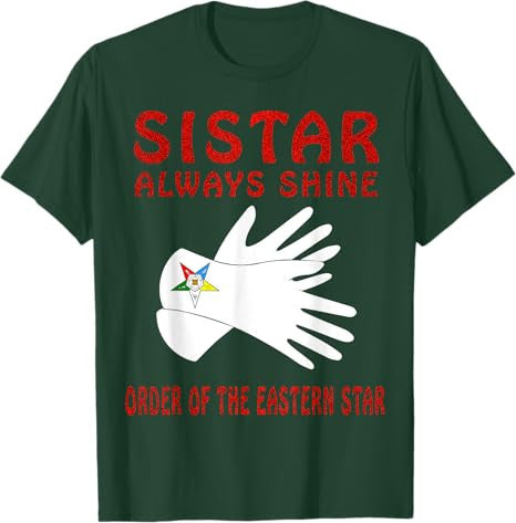 OES Sistar Always Shine Glove Print Order the Eastern Star T-Shirt - FUKAMASONIC