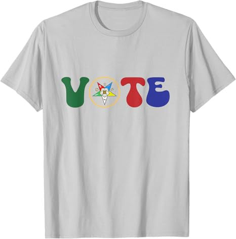 OES vote for Order of the eastern star sistar T-Shirt - FUKAMASONIC