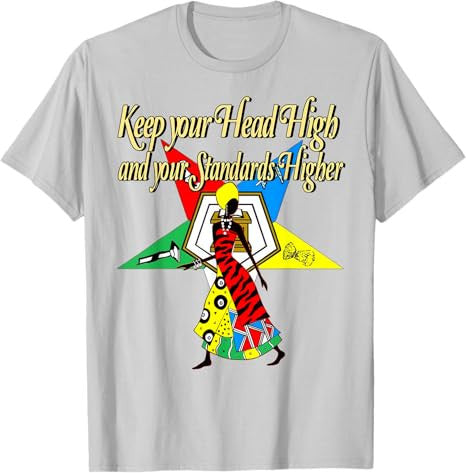 Order Of The Eastern Star Pride OES Keep Your Head High Diva T-Shirt - FUKAMASONIC