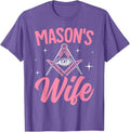 Mason's Wife Freemasonry Masonic Master Freemason Wife T-Shirt - FUKAMASONIC