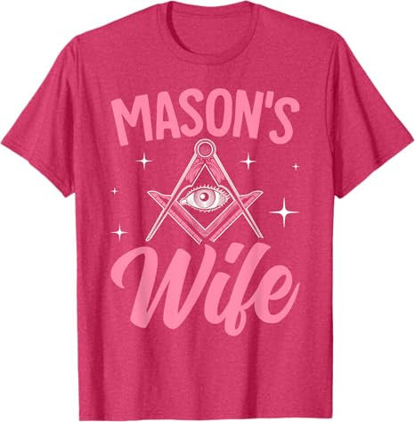 Mason's Wife Freemasonry Masonic Master Freemason Wife T-Shirt - FUKAMASONIC