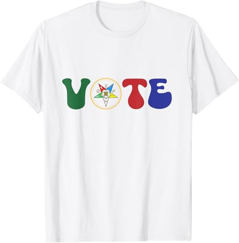 OES vote for Order of the eastern star sistar T-Shirt - FUKAMASONIC