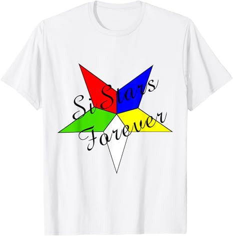 OES SiStars Forever Order the Eastern Star Parents' Day Gift T-Shirt