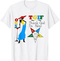 OES Thank God I'm Fatal the Eastern Star Parents' Day Gift T-Shirt