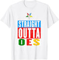 OES Straight Outta Order of the Eastern Star Mother's Day T-Shirt - FUKAMASONIC