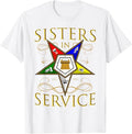 OES 1850 Sisters in Service Order Of The Eastern Star T-Shirt - FUKAMASONIC