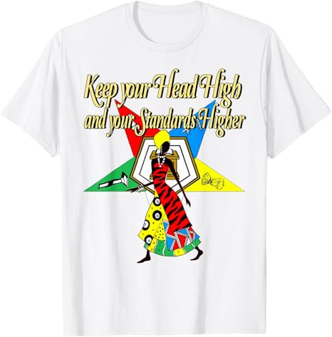 Order Of The Eastern Star Pride OES Keep Your Head High Diva T-Shirt - FUKAMASONIC