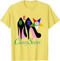 OES Classy Sister Platform The Eastern Star Mother's Day T-Shirt - FUKAMASONIC