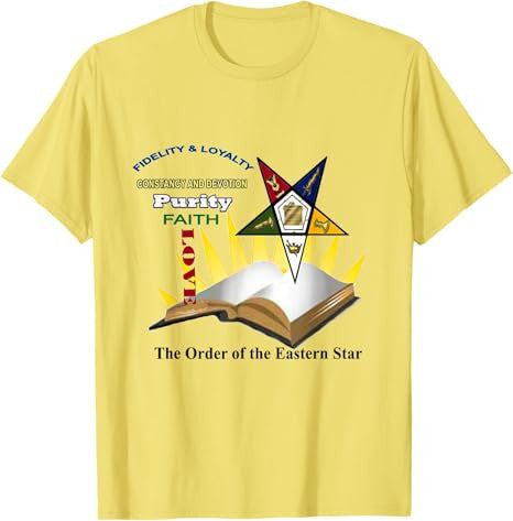 Order Of The Eastern Star Fidelity and Loyalty T Shirt - FUKAMASONIC