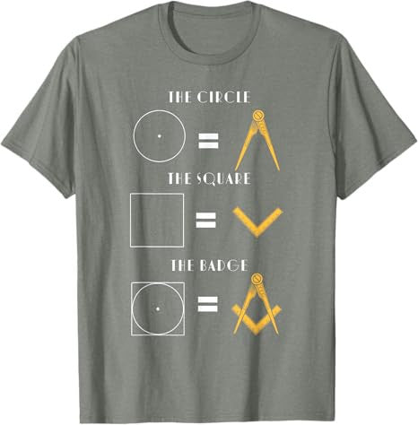 The Circle The Square The Badge Masonic Father's Day T-Shirt - FUKAMASONIC
