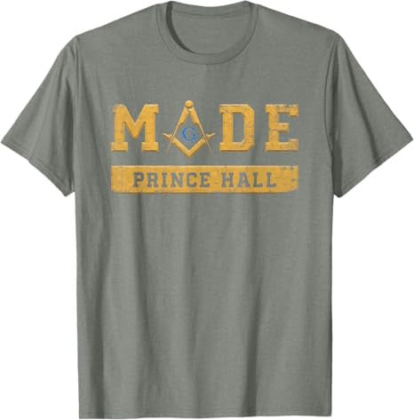Made PHA Freemason Prince Hall Mason - Masonic T-Shirt - FUKAMASONIC