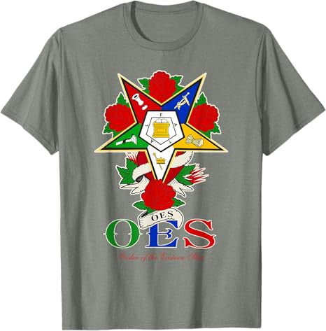 OES Roses Order Eastern Star Sister Sistar T-Shirt - FUKAMASONIC