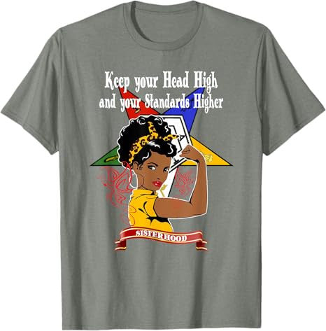 Order Of The Eastern Star OES Sisterhood Keep Your Head High T-Shirt - FUKAMASONIC