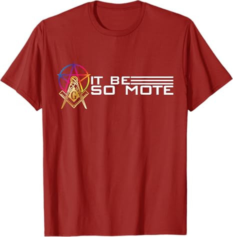 So Mote It Be Freemason Masonic Master Masons Freemasonry T-Shirt - FUKAMASONIC