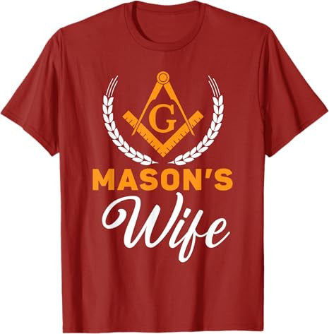 Mason's Wife Freemason Masonic Fraternal Freemasonry T-Shirt - FUKAMASONIC
