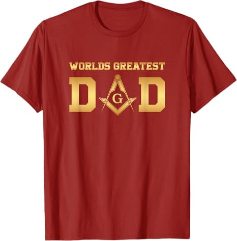 Masonic World's Greatest Dad, Father's Day Gift Freemason T-Shirt - FUKAMASONIC