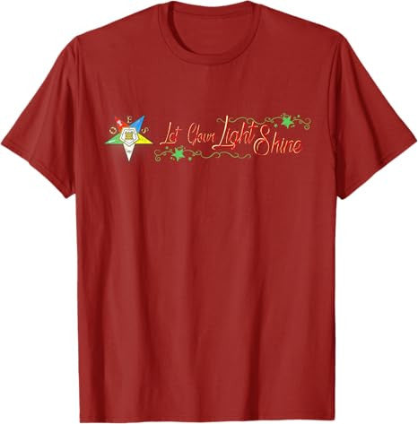 OES Let Your Light Shine Order of Eastern Star Parents' Day T-Shirt - FUKAMASONIC