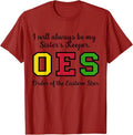 OES I Always Be My Sister's Keeper Star Thanksgiving T-Shirt - FUKAMASONIC