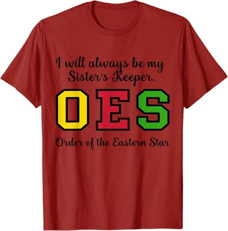 OES I Always Be My Sister's Keeper Star Thanksgiving T-Shirt - FUKAMASONIC