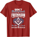 Freemasonry Masonry Masonic Don't Underestimate A Freemasons T-Shirt - FUKAMASONIC