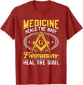 Heal The Soul Masonry Masonic Freemasons Freemasonry T-Shirt - FUKAMASONIC