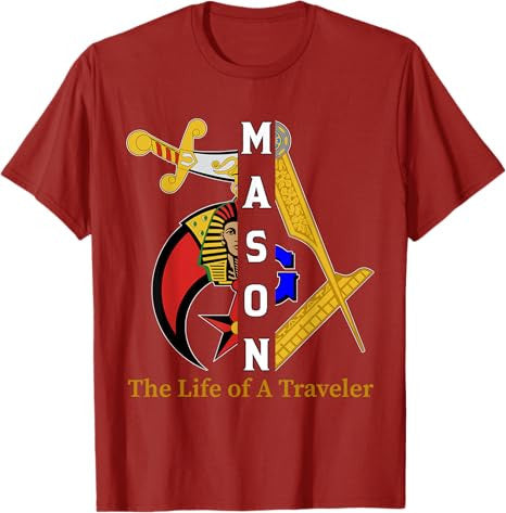 Noble Shriner Mason The Life Of Traveler Freemason Christmas T-Shirt - FUKAMASONIC