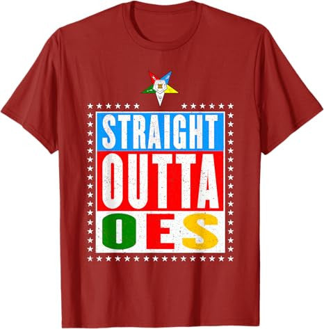 OES Straight Outta Order of the Eastern Star Mother's Day T-Shirt - FUKAMASONIC