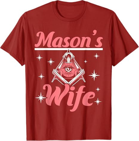Mason's Wife Freemason Mason Freemasonry T-Shirt - FUKAMASONIC