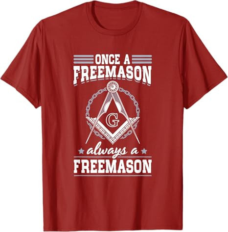 Always A Freemasons Masonry Masonic Freemason Freemasonry T-Shirt - FUKAMASONIC