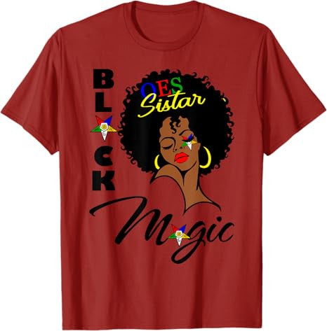 OES Black Sistar Magic Order the Eastern Star Mother's Day T-Shirt - FUKAMASONIC