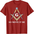 So Mote It Be Freemason Masonic T-Shirt - FUKAMASONIC