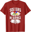 Sisters In Service OES Masonry Freemasonry Masonic Freemason T-Shirt - FUKAMASONIC